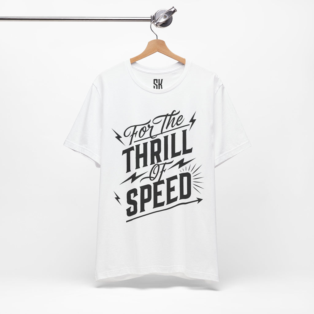 For The Thrill of Speed | Bold Distressed Outlaw T-Shirt | White